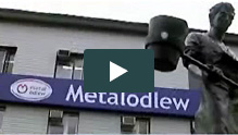 Metalodlew - film, prezentacja firmy